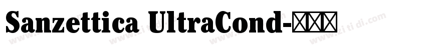 Sanzettica UltraCond字体转换